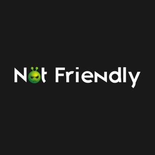 Not Friendly for Introverts T-Shirt