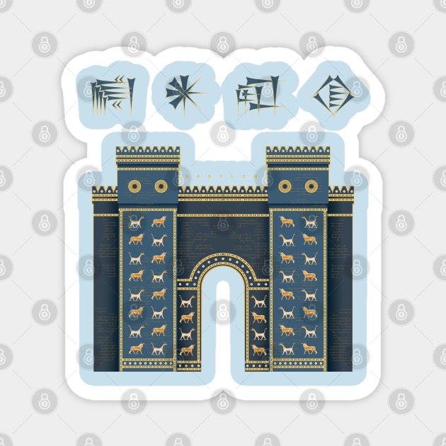 Babylon Ishtar Gate Magnet by Dingir ENKI