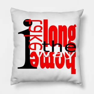 the long way home Pillow