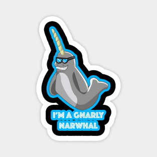 Gnarly Narwhal Magnet