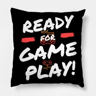 READY GAME PLAY Pillow