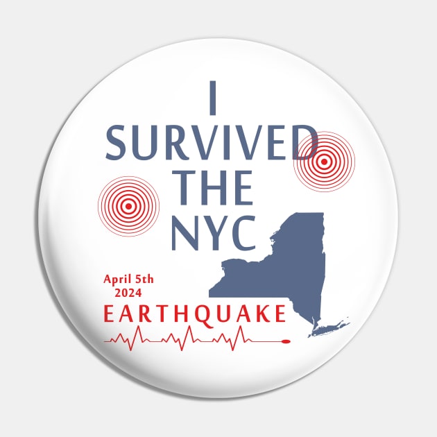 I Survived The Nyc Earthquake Pin by Sunoria