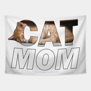 CAT MOM - ginger cat oil painting word art Tapestry