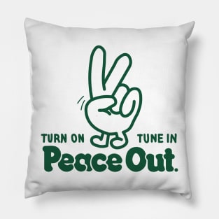 PEACE OUT Pillow