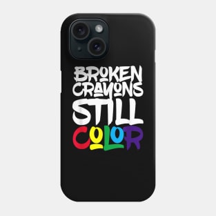 Broken Crayons still color Phone Case