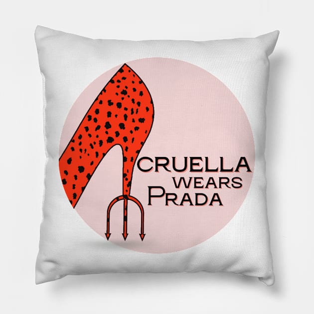 Cruella Wears Prada (dark text) Pillow by Damn_Nation_Inc