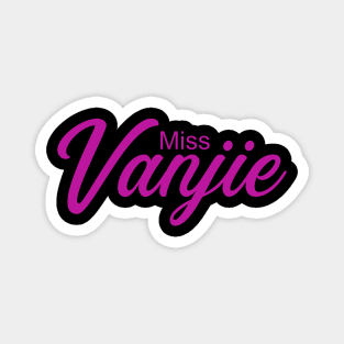 Miss Vanjie Magnet