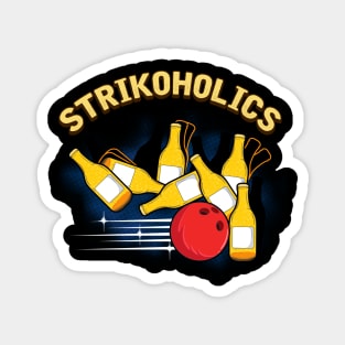 Funny Strike Expert Bowling Strikoholics Bowler Magnet