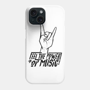 Feel the power of music Phone Case