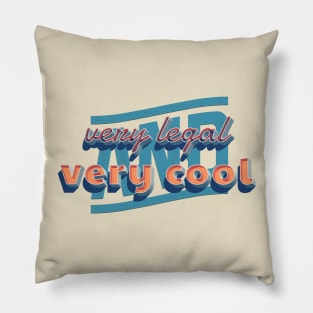 Very Legal & Very Cool - Retro 1 Pillow