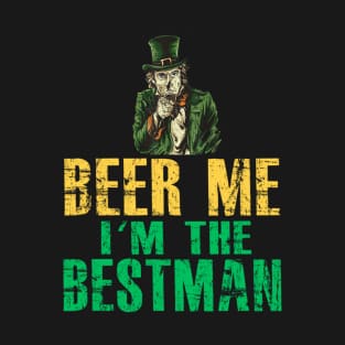 FUNNY BEER ME I'M THE BESTMAN T-Shirt