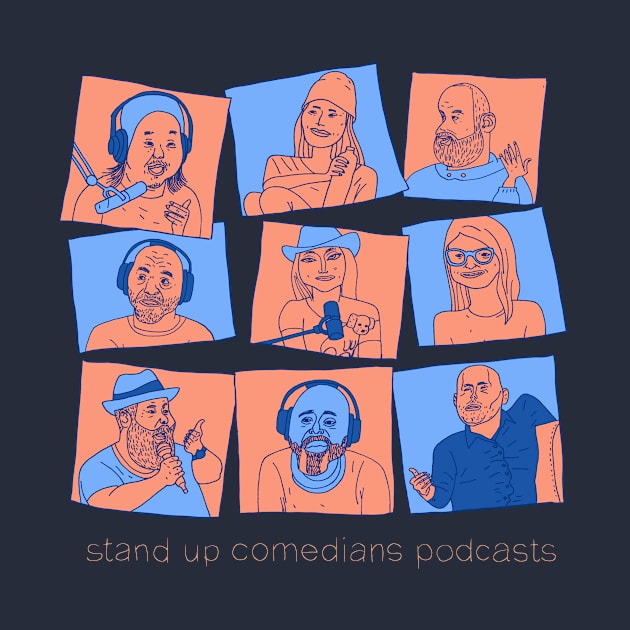 stand up comedians podcasts by croquis design