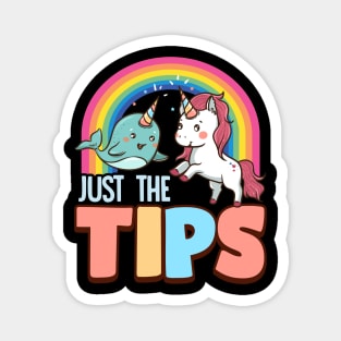 Funny Just The Tips Naughty Narwhal Unicorn Pun Magnet