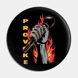 Provoke Pin