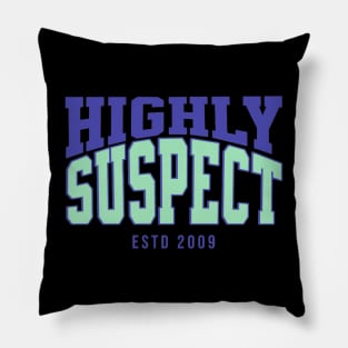 Highly Suspect 2009 Pillow