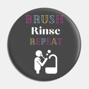 Brush Rinse Repeat Pin