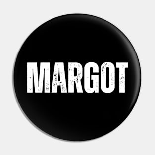 Margot Name Gift Birthday Holiday Anniversary Pin