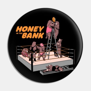 Honey In The Bank Pin