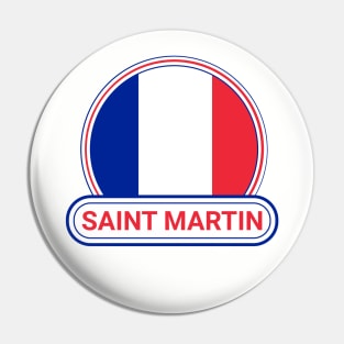 Saint Martin Country Badge - Saint Martin Flag Pin
