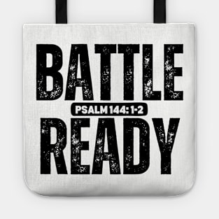 BATTLE READY Psalm 144:1-2 Tote