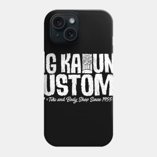 Big Kahuna Kustoms Phone Case