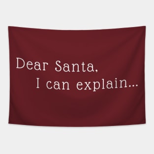 Dear Santa, I can explain... Tapestry