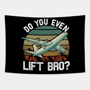 Funny Do You Even Lift Bro Airplane Pilot Flying Tapestry