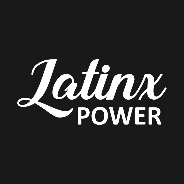 Latinx Power by zubiacreative