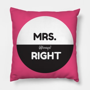 Mrs. Always Right Pillow