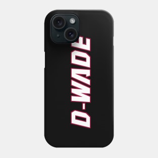 D-Wade Phone Case