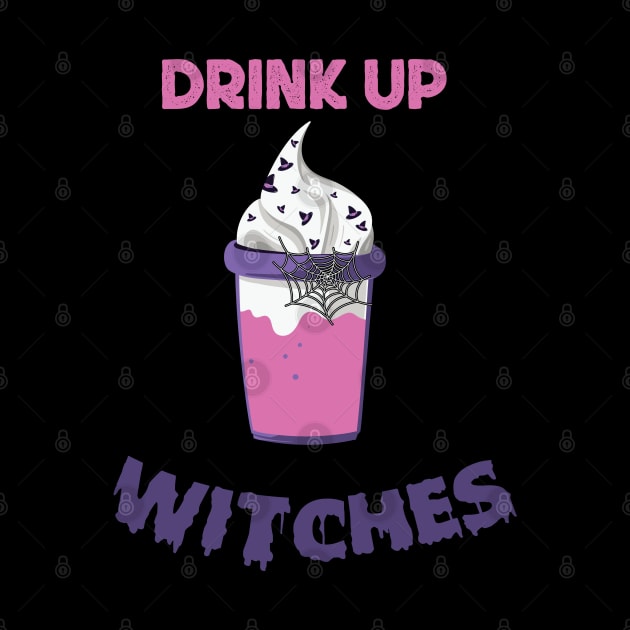 Drink Up Witches by MZeeDesigns