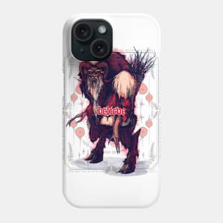 Believe Phone Case