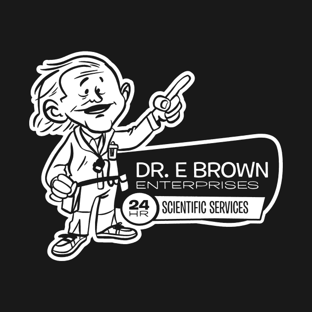 Doc Brown - Scientist For Hire! by sombreroinc