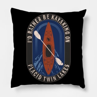 Id Rather Be Kayaking On Placid Twin Lakes in Wisconsin Pillow