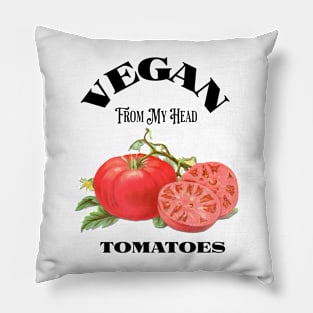 Vegan From My Head Tomatoes Pillow