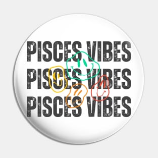 Pisces Vibes Pin