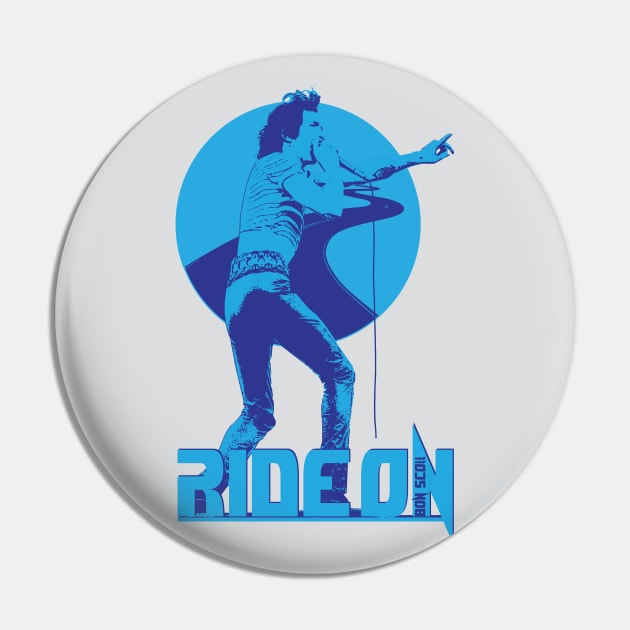 RIDE ON Pin by RUIN! MUSIC