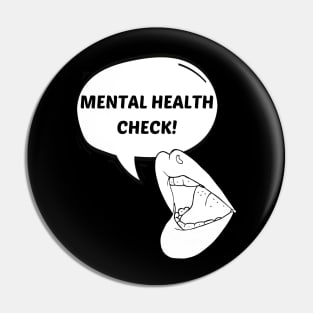 Mental Health Check! Pin