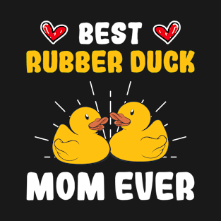 Best Rubber Duck Mom Yellow Bath Ducks Collection T-Shirt