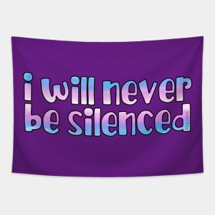 I will never be silenced trans Tapestry