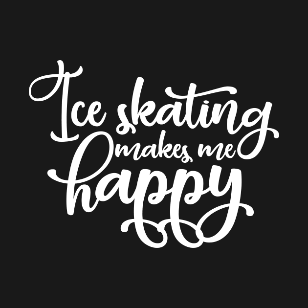 Ice Skating Makes Me Happy by Korry