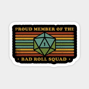 RPG Vintage - Proud Member Bad Roll Magnet