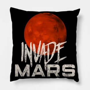 Invade Mars Distress Space Science Lovers Gift Pillow