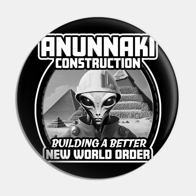 Anunnaki Construction Pin by thedarkskeptic