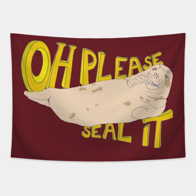 Oh please, Seal It! Tapestry by MisconceivedFantasy