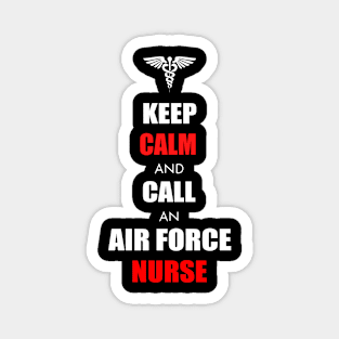 Keep call air force nurse gift Magnet
