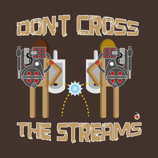 Ghostbusters Don't cross the streams Ghostbusters TShirt TeePublic