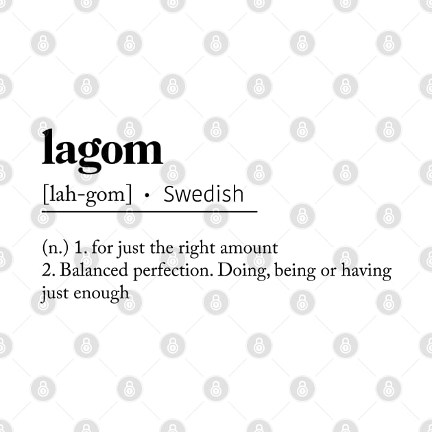 Lagom - Definition (Swedish) by jellytalk
