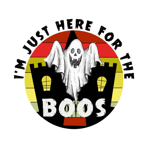 I'm Just Here For The Boos by YassShop