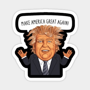 Donald Trump Says Make America Great Again Magnet